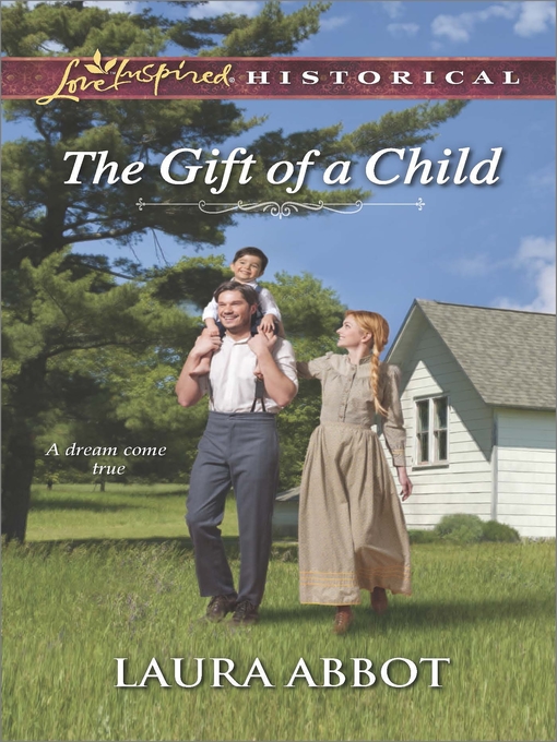 Title details for The Gift of a Child by Laura Abbot - Wait list